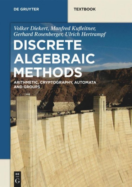 Discrete Algebraic Methods