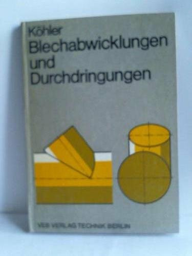 Blechabwicklungen und Durchdringungen