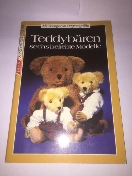 Teddybären. Sechs beliebte Modelle. ( Schönes Hobby).