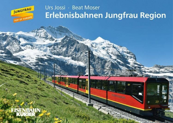 Erlebnisbahnen Jungfrau Region: Jungfrau, Top of Europe