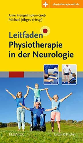 LF Physiotherapie Neurologie: Mit Zugang zur Medizinwelt (Leitfaden)