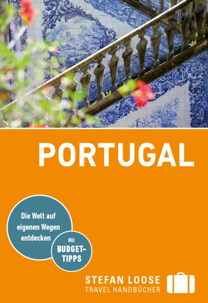 Stefan Loose Reiseführer Portugal: mit Reiseatlas