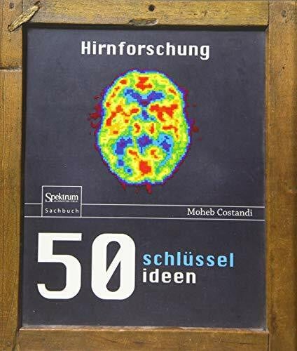 50 Schlüsselideen Hirnforschung