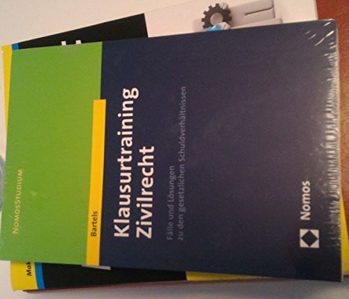 Klausurtraining Zivilrecht: Fälle und Lösungen zu den gesetzlichen Schuldverhältnissen (Nomosstudium)