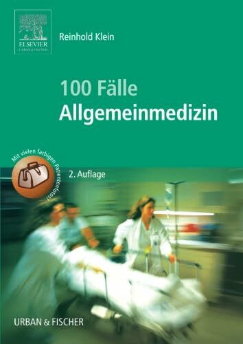 100 Fälle Allgemeinmedizin