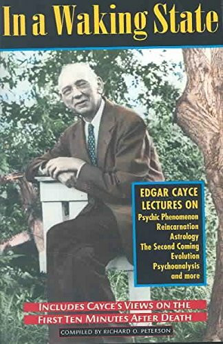 In A Waking State: The Edgar Cayce Lectures