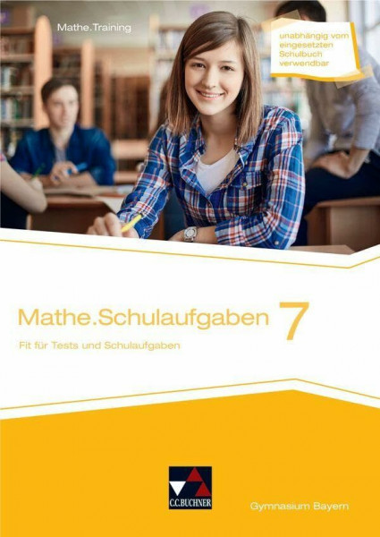 mathe.delta – Bayern / mathe.delta BY Schulaufgaben 7: Mathematik für das Gymnasium / Fit für Tests und Schulaufgaben (mathe.delta – Bayern: Mathematik für das Gymnasium)