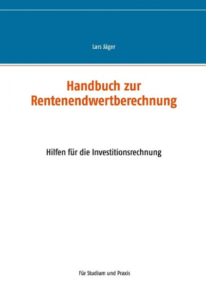 Handbuch zur Rentenendwertberechnung