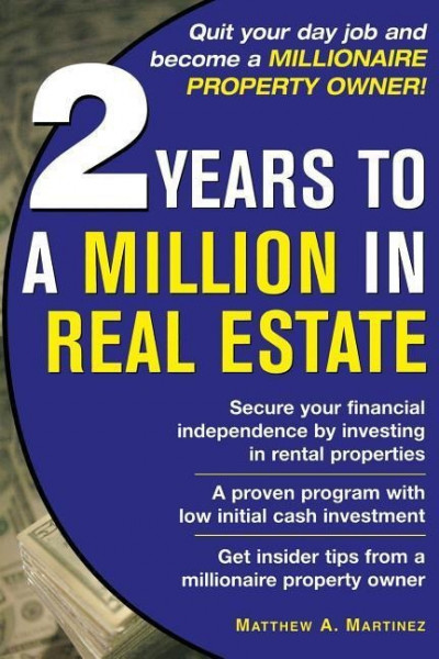 2 Years to a Million in Real Estate