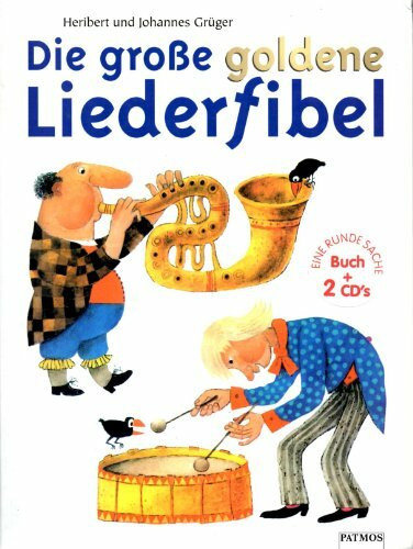 Die grosse goldene Liederfibel