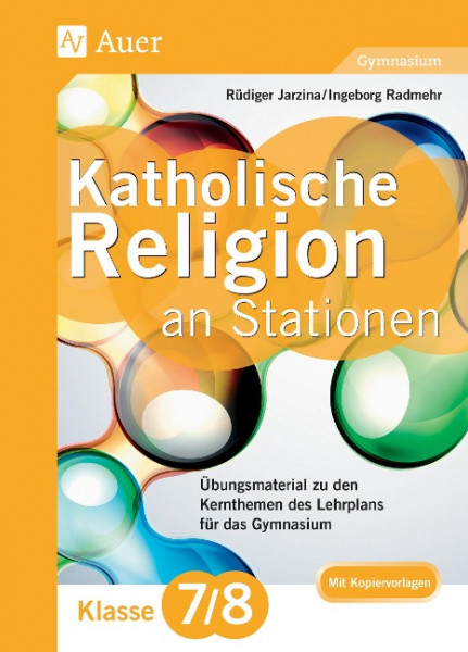 Katholische Religion an Stationen 7-8 Gymnasium
