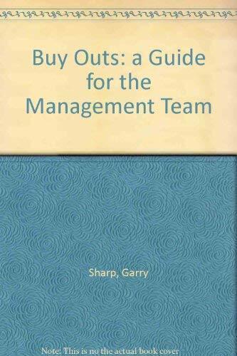 Buy Outs: a Guide for the Management Team