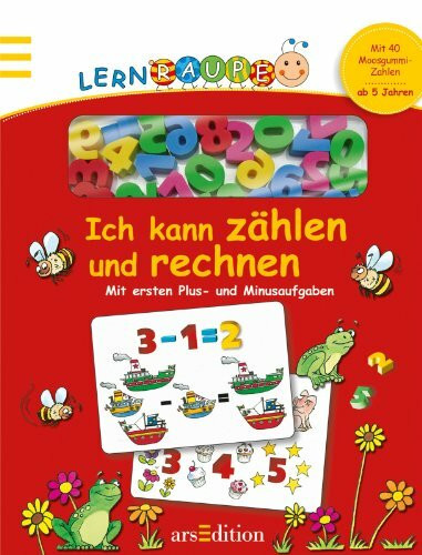 Lernraupe: Ich kann zählen und rechnen: Mit ersten Plus- und Minusaufgaben