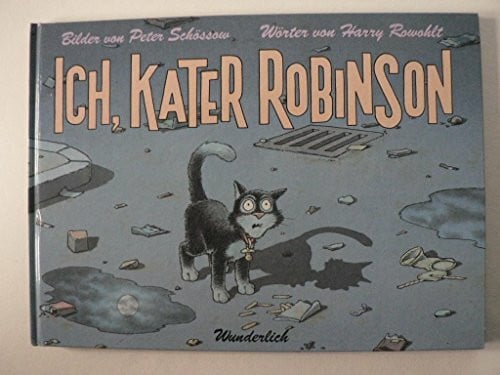 Ich, Kater Robinson