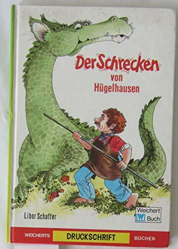 Der Schrecken von Hügelhausen