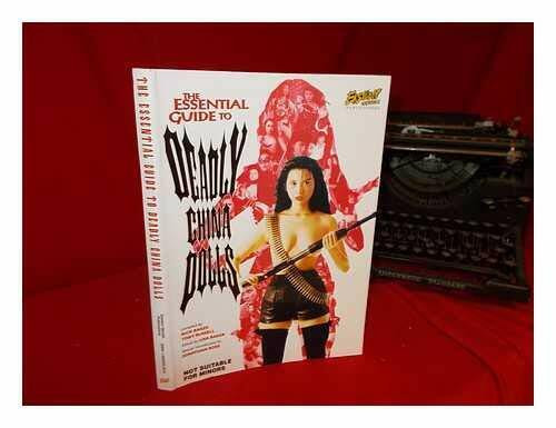 Essential Guide to Deadly China Dolls