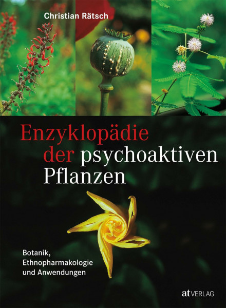 Enzyklopädie der psychoaktiven Pflanzen: Botanik, Ethnopharmakologie und Anwendung. Das unentbehrliche Standardwerk von Christian Rätsch mit über 800 Farbfotos. Natürlich bei AT