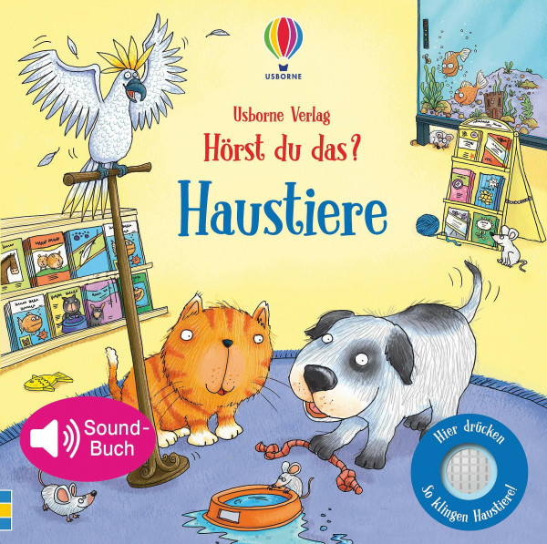 Hörst du das? Haustiere (Hörst-du-das-Reihe)
