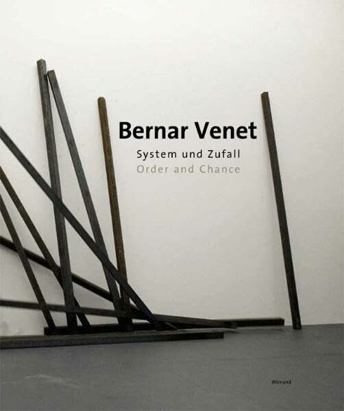 Bernar Venet: System und Zufall /Order and Chance