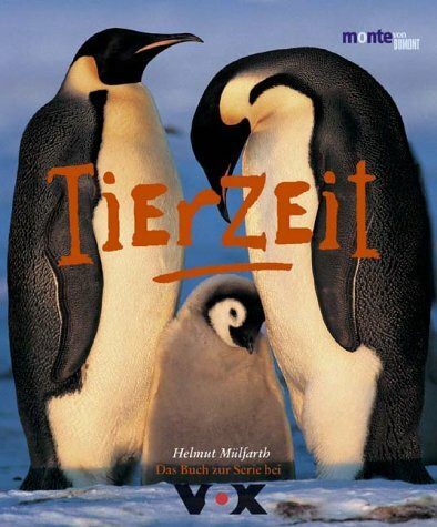 Tierzeit: Das Buch zur Serie bei VOX (monte von DUMONT)