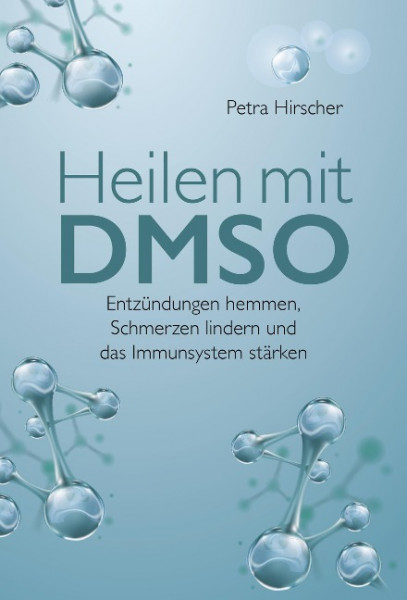 Heilen mit DMSO