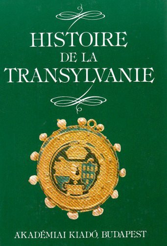 HISTOIRE DE LA TRANSYLVANIE