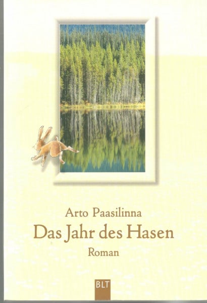 Das Jahr des Hasen: Roman (BLT. Bastei Lübbe Taschenbücher)