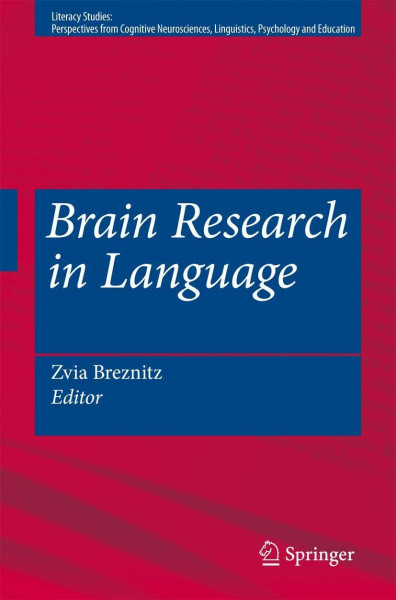 Brain Research in Language (Literacy Studies, 1, Band 1)