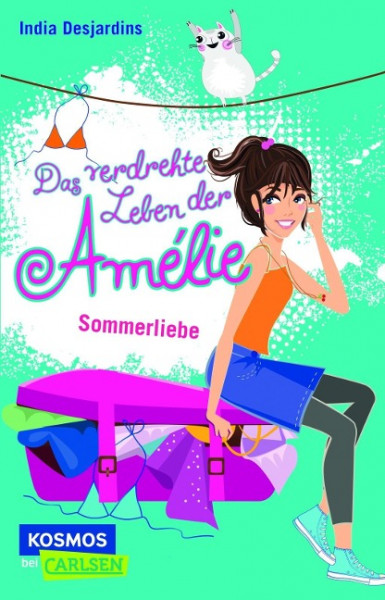 Das verdrehte Leben der Amélie 03. Sommerliebe