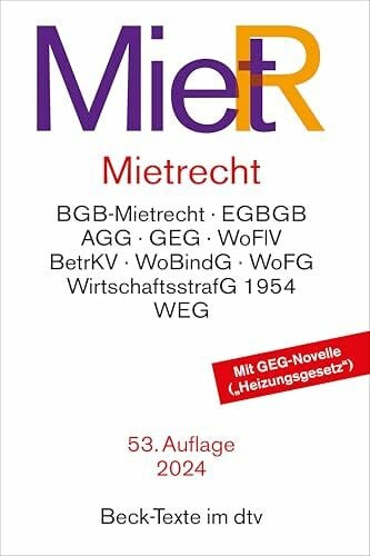 Mietrecht: Mietrecht des BGB und EGBGB, Gebäudeenergiegesetz, Kohlendioxidkostenaufteilungsgesetz, Mietspiegelverordnung, Wirtschaftsstrafgesetz 1954, ... Heizkostenverordnung, (Beck-Texte im dtv)