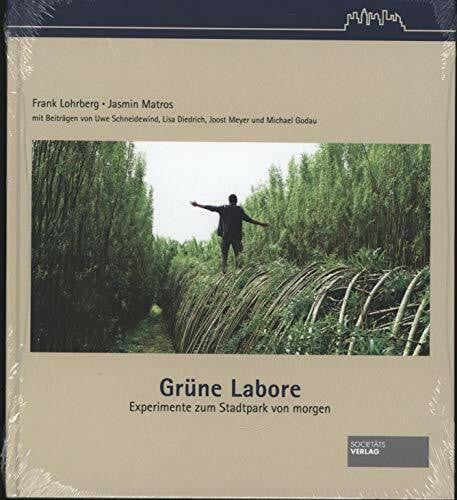 Grüne Labore: Experimente zum Stadtpark von morgen