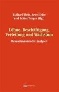 Löhne, Beschäftigung, Verteilung und Wachstum