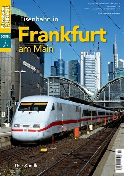 Eisenbahn in Frankfurt am Main - Eisenbahn Journal Sonder-Ausgabe 2-2017