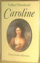 Caroline / Historischer