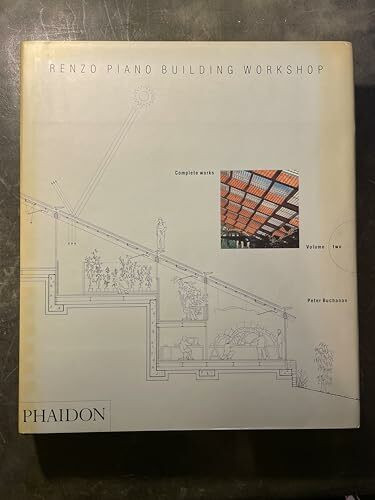 Renzo piano building workshop (e), vol II: 0002 (Renzo Piano Building Workshop: Complete Works, Band 2)