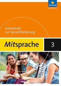 Mitsprache 3. Arbeitsheft. Deutsch als Zweitsprache