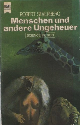 Menschen und andere Ungeheuer.
