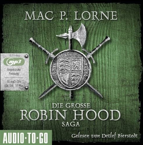 Die große Robin-Hood-Saga,10 Audio-CD, MP3 Die große Robin-Hood-Saga,10 Audio-CD, MP3