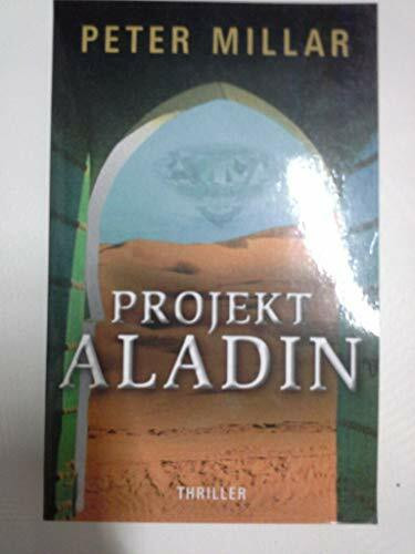 Projekt Aladin: Thriller: Thriller. Originalausgabe (Allgemeine Reihe. Bastei Lübbe Taschenbücher)