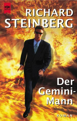 Der Gemini-Mann: Roman. Aus d. Amerikan. v. Peter Pfaffinger