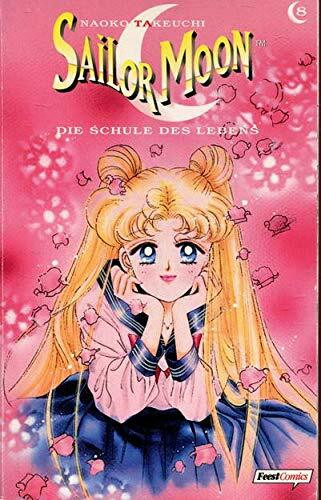 Sailor Moon, Bd. 8: Die Schule des Lebens