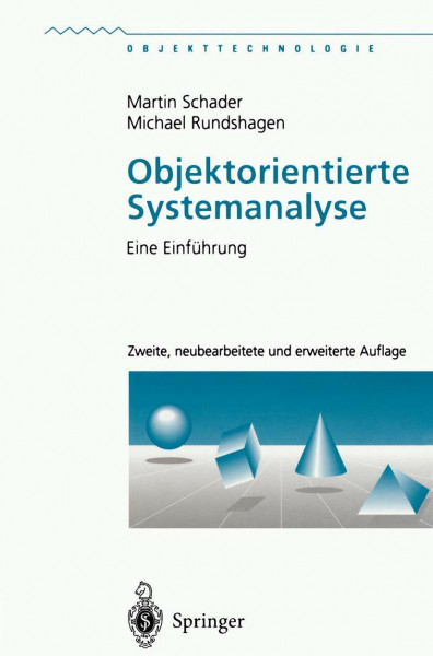 Objektorientierte Systemanalyse: Eine Einführung (Objekttechnologie)