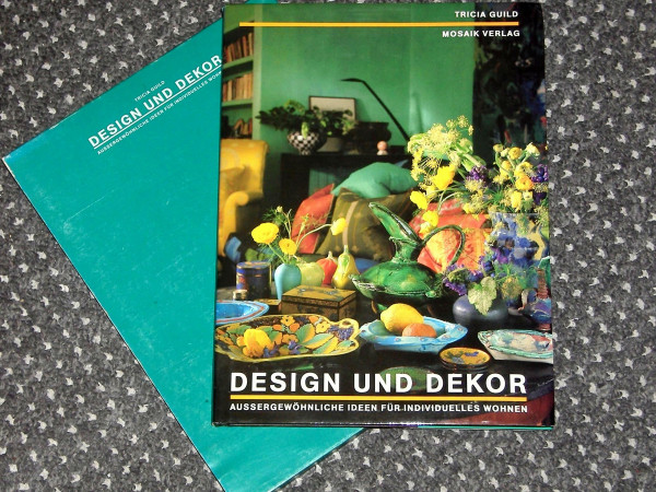 Design und Dekor : aussergewöhnliche Ideen für individuelles Wohnen