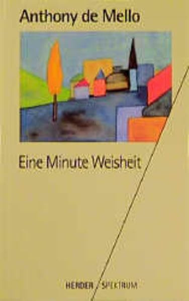 Eine Minute Weisheit (Herder Spektrum)