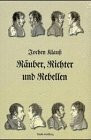 Räuber, Richter und Rebellen, 2 Bde.: Kriminalität in 'klassischer Zeit'; Authentische Fälle