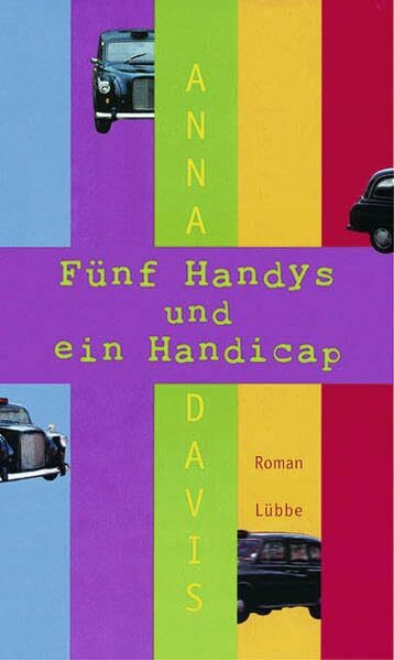Fünf Handys und ein Handicap (Lübbe Belletristik)