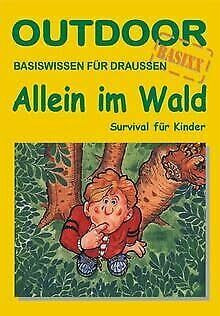Allein im Wald