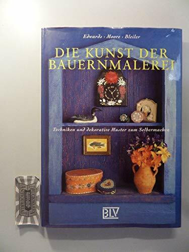 Die Kunst der Bauernmalerei