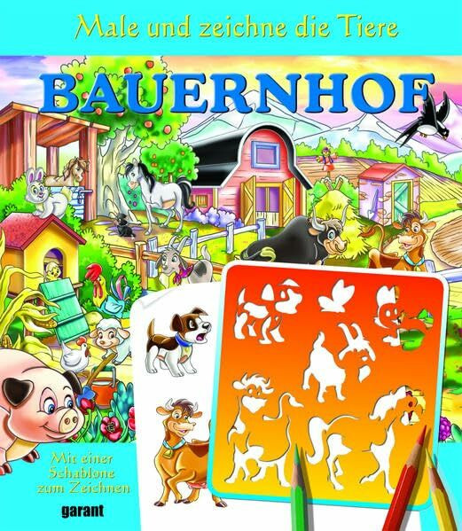 Schablonenbuch Bauernhof: Mit einer Schablone zum Zeichnen