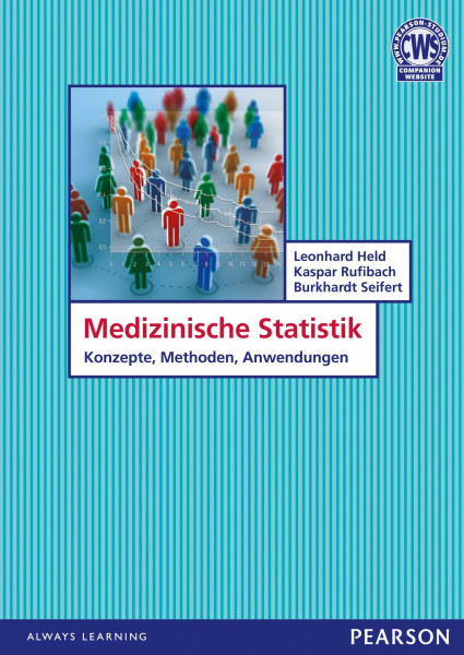 Medizinische Statistik. Biometrie, Biomathematik, Medizinische Statistik: Konzepte, Methoden, Anwendungen (Pearson Studium - Medizin)